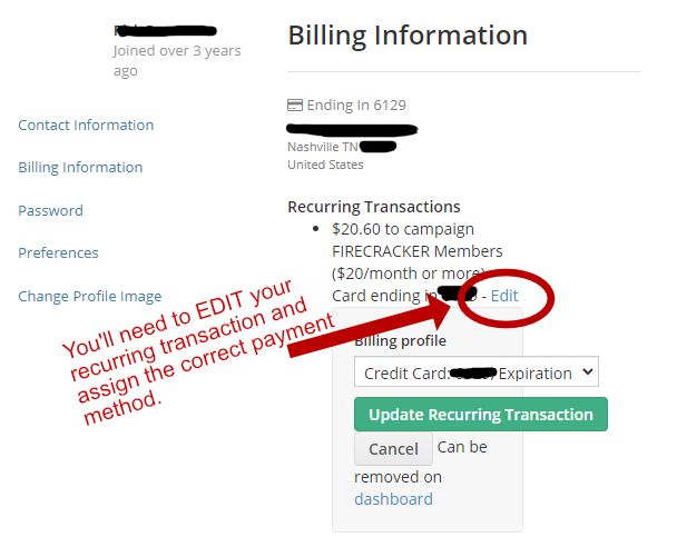 Be sure to assign your new payment method to the recurring transaction.